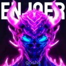 gosha - ENJOER ()