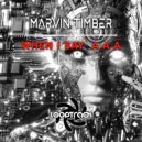 Marvin Timber - When I Say A A A