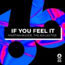 Martina Budde, The Kollective - If You Feel It