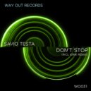 Savio Testa - Don't Stop