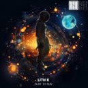Lith K - Dust to Sun