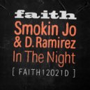 Smokin Jo & D. Ramirez - In The Night (Original Mix)