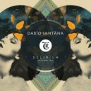 Dario Santana - Delirium (Original Mix)