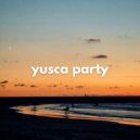 Yusca - Party 125 Summer Edition ()