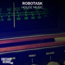Robotask - House Music (Original Mix)