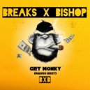 BREAKS x BISHOP - Get Wonky (Radio Edit)