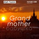 Aleh Famin - Grandmother ()