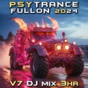 DoctorSpook & Psytrance & Psytrance Network - Psy Trance Fullon Power 2024 Top 40 Chart Hits, Vol. 7 (DJ Mix 3Hr)