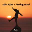 sEEn Vybe - Feeling Good (Extended Mix)