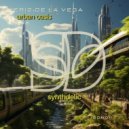 Eric De La Vega - Urban Oasis