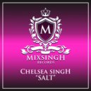 Chelsea Singh - Salt (Original Mix)
