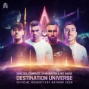 Eraized, Complex, Samynator feat. MC Raise - Destination Universe (Original Mix)