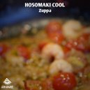 Hosomaki Cool - Zuppa (Original Mix)