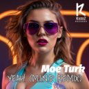Moe Turk - Yeah! (M.I.N.D Dub Remix)