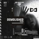 Demolished - Fear (Original Mix)