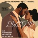 Donald Sheffey Feat. Thwing - I Said So (BrianMuzic Remix)