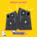 Brent Kilner - No Gyally (Original Mix)
