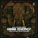 Yung Wylin - Good Energy (Dean Walker Remix)