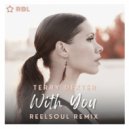 Terry Dexter - With You (Reelsoul Vocal Remix)