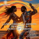 Lapie & Ceega Wa Meropa & Paul B - Teach Me