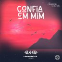 Gleeid, Cantini - Confia Em Mim (Bruno Motta Extended Remix)