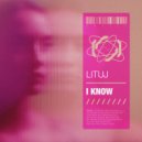 Lituj - I Know (Extended Mix)