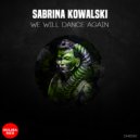 Sabrina Kowalski - Die Welt steht still (Original Mix)