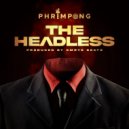 Phrimpong - The Headless (Original Mix)