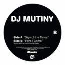 Dj Mutiny - Here I Come ()