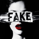 DEEPFAKE - What Is Fake? (Original Mix)