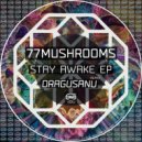 77Mushrooms - Shaped (Original Mix)