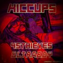 45Thieves & Ultraboy - Hiccups ()
