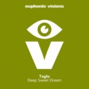 Taglo - Deep Sweet Dream (DJ Version)