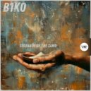 B1ko - Serenade Of The Sand (Original Mix)