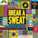 Łaszewo & Distant Matter - Break A Sweat (Original Mix)