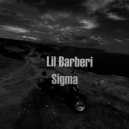 Lil Barberi - Sigma ()