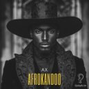 Ax - Afrokandoo (Original Mix)