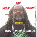 Ras Momguide - War & Crime ()