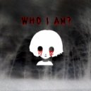 GOTHMANE - WHO I AM? ()