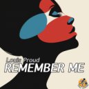 Louis Proud ft. Rae - Remember Me (Woman of the Ghetto) (Radio Edit)