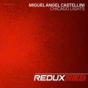 Miguel Angel Castellini - Chicago Lights (Original Mix)