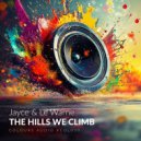 Jayce & Le Warne - The Hills We Climb (Original Mix)