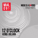 King Julian - 12 O\'Clock (Original Mix)