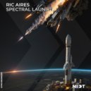 Ric Aires - Spectral Launch