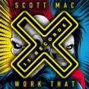 Scott Mac - Work That (Radio Mix)