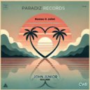 John Junior, Ralmm - Romeo & Juliet (Original Mix)