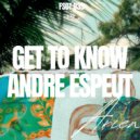 Get To Know & Andre Espeut - Arien