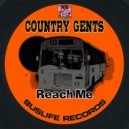 Country Gents - Reach Me (Original Mix)
