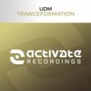 UDM - Tranceformation (Original Mix)