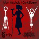 Kach - CorkScrew (Original Mix)